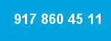 917 860 45 11
